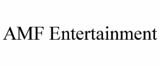 AMF ENTERTAINMENT