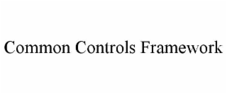 COMMON CONTROLS FRAMEWORK