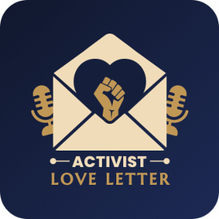 ACTIVIST LOVE LETTER