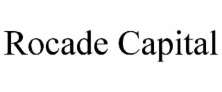 ROCADE CAPITAL