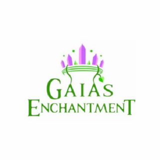 GAIAS ENCHANTMENT