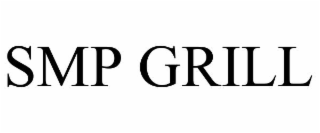SMP GRILL