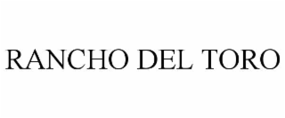 RANCHO DEL TORO