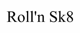 ROLL'N SK8