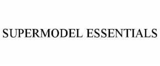 SUPERMODEL ESSENTIALS