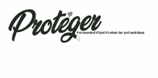 PROTEGER PLANT PROTEIN FOR PET NUTRITION.