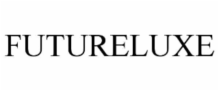 FUTURELUXE