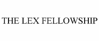 THE LEX FELLOWSHIP