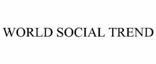 WORLD SOCIAL TREND