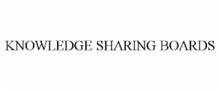 KNOWLEDGE SHARING BOARDS