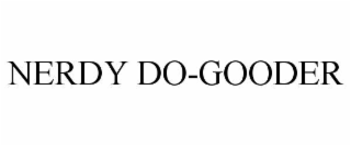 NERDY DO-GOODER