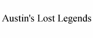 AUSTIN'S LOST LEGENDS