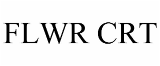 FLWR CRT
