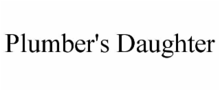 PLUMBER'S DAUGHTER