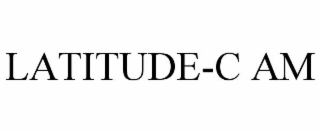 LATITUDE-C AM