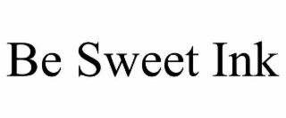 BE SWEET INK
