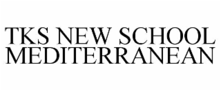 TKS NEW SCHOOL MEDITERRANEAN