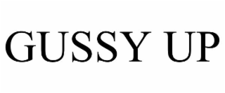 GUSSY UP