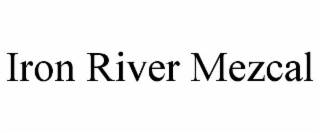 IRON RIVER MEZCAL