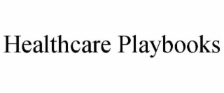 HEALTHCARE PLAYBOOKS
