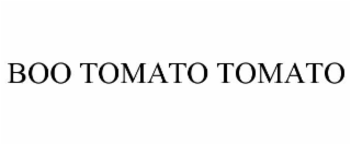 BOO TOMATO TOMATO