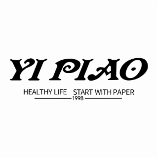 YI PIAO HEALTHY LIFE START WITH PAPER 1998