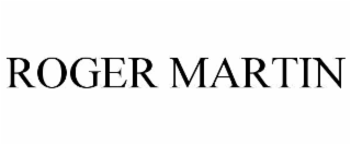 ROGER MARTIN