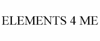 ELEMENTS 4 ME