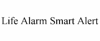 LIFE ALARM SMART ALERT