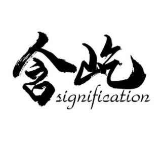 SIGNIFICATION