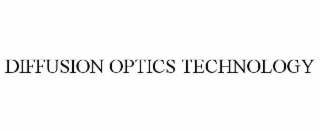 DIFFUSION OPTICS TECHNOLOGY