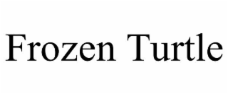 FROZEN TURTLE