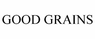 GOOD GRAINS