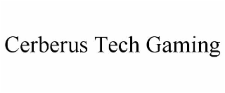 CERBERUS TECH GAMING
