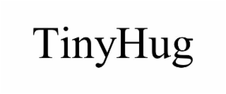 TINYHUG