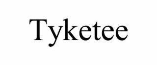 TYKETEE