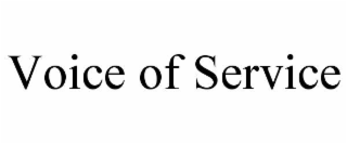 VOICE OF SERVICE