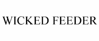 WICKED FEEDER