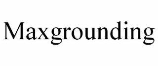 MAXGROUNDING