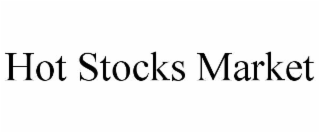 HOT STOCKS MARKET