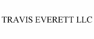 TRAVIS EVERETT LLC