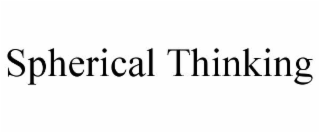 SPHERICAL THINKING