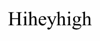 HIHEYHIGH