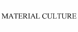 MATERIAL CULTURE