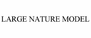 LARGE NATURE MODEL
