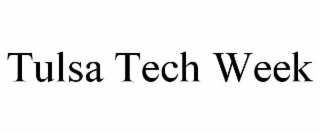 TULSA TECH WEEK