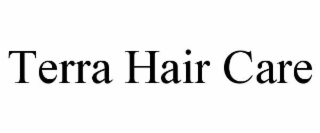 TERRA HAIR CARE