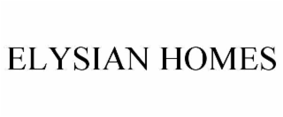 ELYSIAN HOMES
