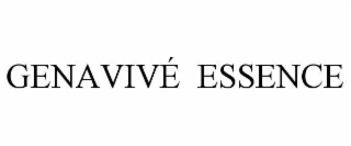 GENAVIVÉ  ESSENCE