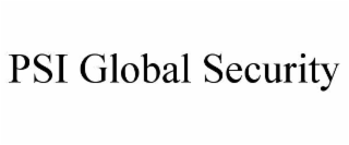 PSI GLOBAL SECURITY
